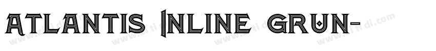Atlantis Inline Grun字体转换